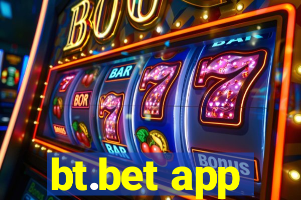 bt.bet app